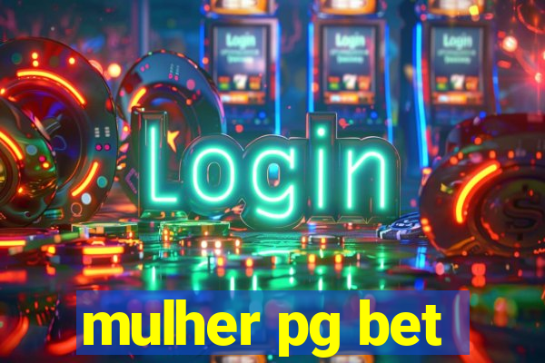 mulher pg bet